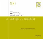 Ester, el coraje y la astucia (eBook, ePUB)