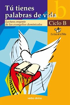 Cover Tú tienes palabras de vida. Ciclo B (eBook, PDF)