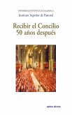 Recibir el Concilio 50 años después (eBook, PDF) Recibir el Concilio 50 años después (eBook, PDF)