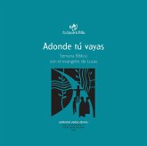 Adonde tú vayas (eBook, PDF)