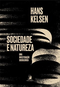 Sociedade e natureza: uma investigação sociológica (eBook, ePUB) - Kelsen, Hans