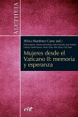 Mujeres desde el Vaticano II: memoria y esperanza (eBook, ePUB)