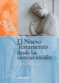 Qué se sabe de... El Nuevo Testamento desde las ciencias sociales (eBook, PDF)