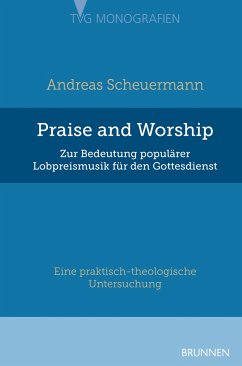 Praise and Worship - Scheuermann, Andreas