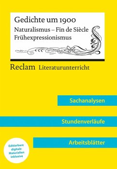 Gedichte um 1900. Naturalismus - Fin de Siècle - Frühexpressionismus (Lehrerband)   Mit Downloadpaket (Unterrichtsmaterialien) - Greiff, Vanessa