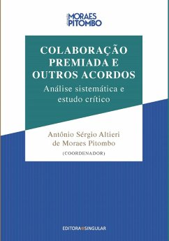 Colaboração Premiada e Outros Acordos (eBook, ePUB) Cover Colaboração Premiada e Outros Acordos (eBook, ePUB)