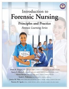 Introduction to Forensic Nursing (eBook, ePUB) - Faugno, Diana K.; Mitchell, Stacey A.; Sievers, Valerie; Pederson, Sarah L.; Volz, Jessica M.; Speck, Patricia M.