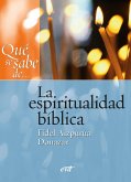 Qué se sabe de... La espiritualidad bíblica (eBook, PDF)