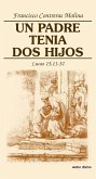 Un padre tenía dos hijos (eBook, PDF)