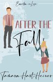 After the Fall (Eureka in Love) (eBook, ePUB)