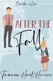 After the Fall (Eureka in Love) (eBook, ePUB) After the Fall (Eureka in Love) (eBook, ePUB)