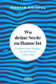 Wo deine Seele zu Hause ist (eBook, ePUB)