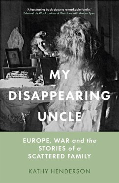 My Disappearing Uncle (eBook, ePUB) - Henderson, Kathy