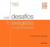 Los desafíos de la exégesis contemporánea (eBook, ePUB)