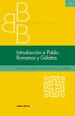 Introducción a Pablo. Romanos y Gálatas (eBook, ePUB)