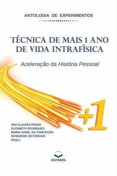 Antologia de Experimentos - Técnica de Mais 1 Ano de Vida I - Prado, Ana Claudia (Organizadora); Rodrigues, Elizabeth (Organizadora)