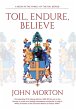 Toil, Endure, Believe - Bild 1