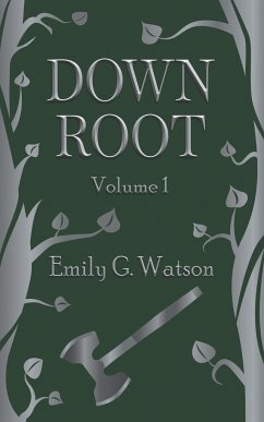Down Root - Watson, Emily