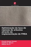Optimização da taxa de rejeição de arbustos através da implementação de FMEA