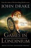 Games in Londinium: a thrilling historical mystery set in Roman Britain