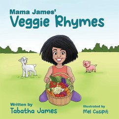 Mama James' Veggie Rhymes - James, Tabatha