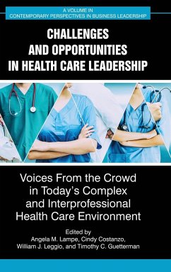 Challenges and Opportunities in Healthcare Leadership