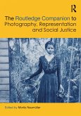 The Routledge Companion to Photography, Representation and Social Justice (eBook, PDF)