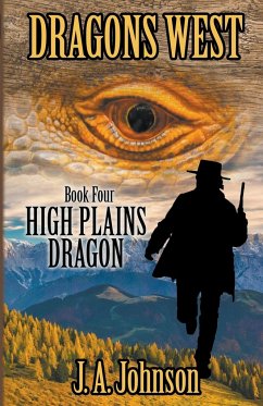 High Plains Dragon - Johnson, J a