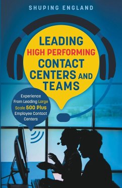 Leading High Performing Contact Centers and Teams - England, Shuping