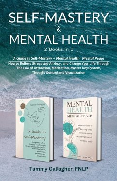 Self Mastery and Mental Health 2-Books-in-1 - Gallagher, Tammy