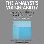 The Analyst's Vulnerability: Impact on Theory and Practice