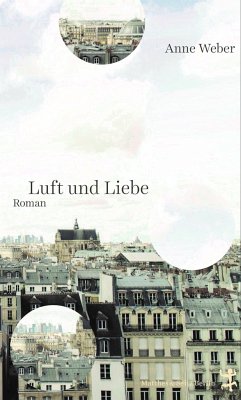 Luft und Liebe - Weber, Anne