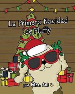 La Primera Navidad de Fluffy (Spanish Edition) - Ani