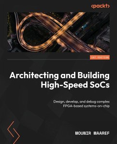 Architecting and Building High-Speed SoCs - Maaref, Mounir