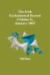 The Irish Ecclesiastical Record (Volume... - Bild 1