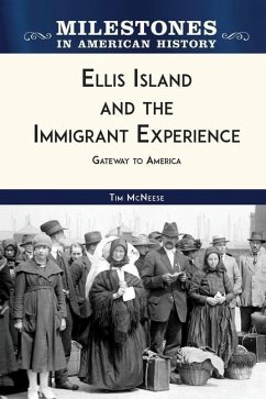 Ellis Island and the Immigrant Experience - McNeese, Tim