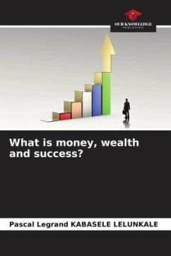 Cover What is money, wealth and success?