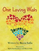 One Loving Wish