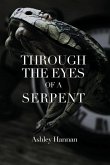 Through the Eyes of a Serpent