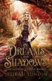 Of Dreams and Shadows