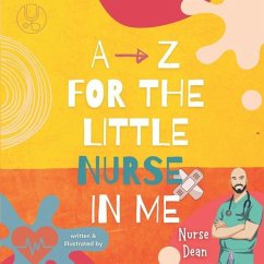 A - Z For the Little Nurse In Me - Dean, Nurse