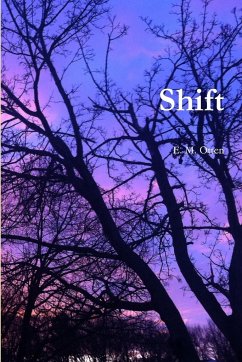 Shift - Otten, E. M.