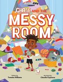 Justbe City Presents Chase And The Messy Room