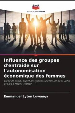 Influence des groupes d'entraide sur l'autonomisation économique des femmes - Luwanga, Emmanuel Lyton