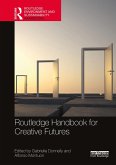Routledge Handbook for Creative Futures (eBook, ePUB)