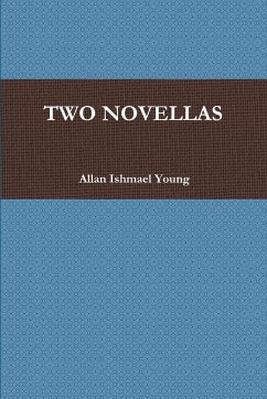 TWO NOVELLAS - Young, Allan Ishmael