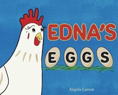 Edna's Eggs - Larson, Angela