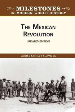 The Mexican Revolution, Updated Edition - Slavicek, Louise