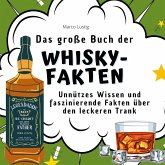 Das große Buch der Whisky-Fakten