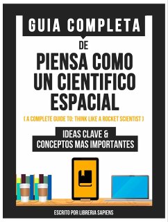Guia Completa De: Piensa Como Un Cientifico Espacial (eBook, ePUB) - Libreria Sapiens
